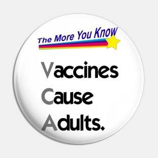 Vaccines Cause Adults. Pin