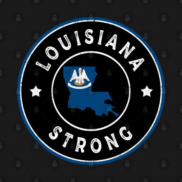 Louisiana Strong by expressimpress