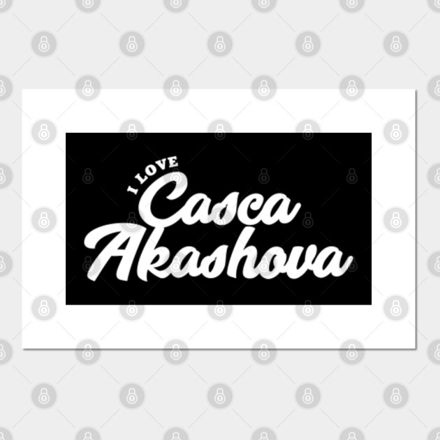 I Love Casca Akashova Casca Akashova Affiche Et Impression D Art Teepublic Fr
