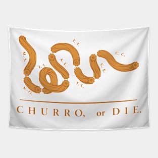 Churro, or Die. Tapestry