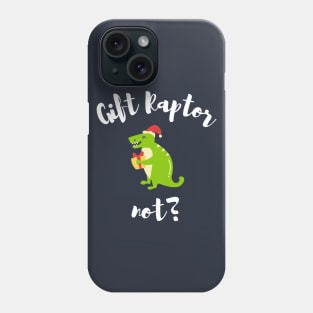 Gift Raptor not? (Gift wrapped or not?) Phone Case