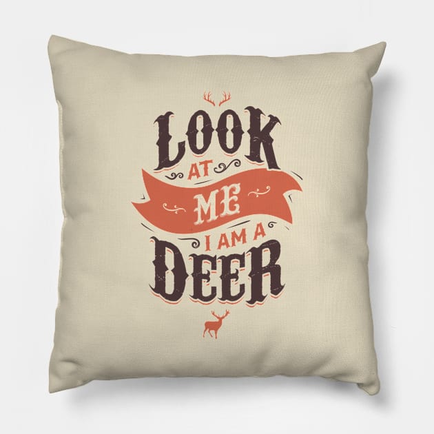 I AM A DEER Pillow by snevi