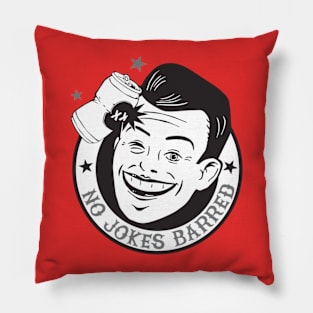 No Jokes Barred Logo Pillow