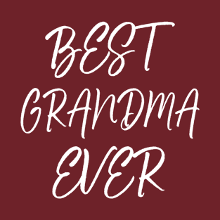 Best Grandma Ever T-Shirt