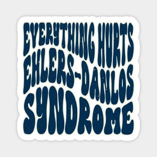 Everything Hurts Ehlers-Danlos Syndrome Awareness Retro Navy Magnet