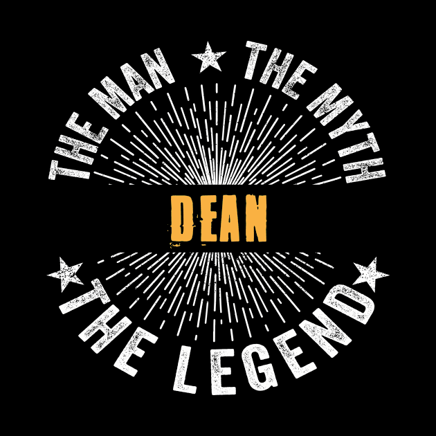 Dean Team | Dean The Man, The Myth, The Legend | Dean Family Name, Dean Surname by StephensonWolfxFl1t