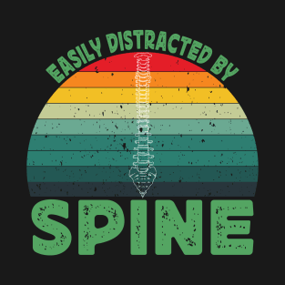Easily Distracted by Spine Funny Chiropractic Therapist T-Shirt
