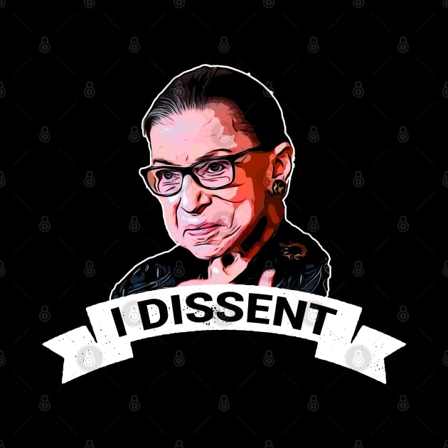 Ruth Bader Ginsburg - I Dissent by Redmart