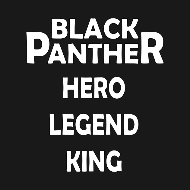 Hero, Legend and King Black Panther by JevLavigne