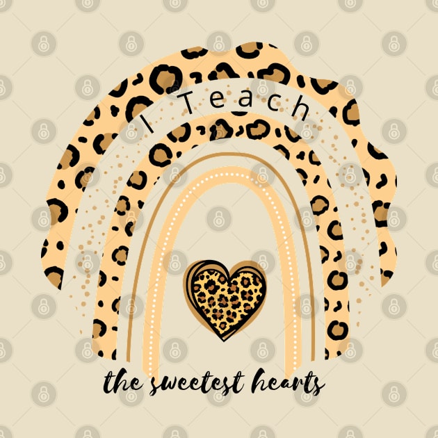 I TEACH THE SWEET HEARTS - Leopard Rainbow by O.M design