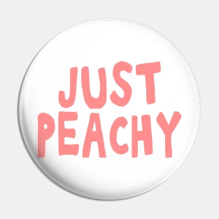 Just peachy uplifting positive quote Pin