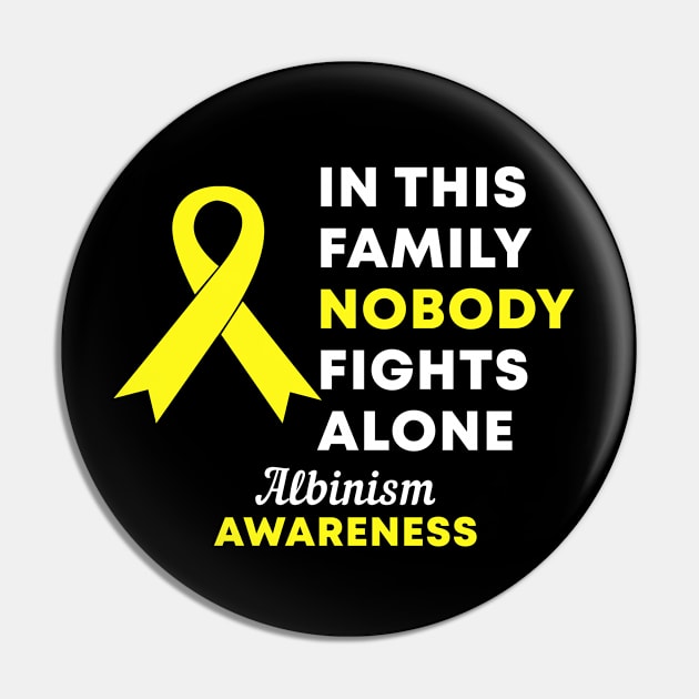 In This Family Nobody Fights Alone Albinism Awareness Pin by Color Fluffy