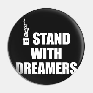 I Stand With Dreamers Pin