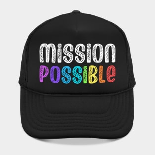 Mission Possible Inspirational Religious Saying Quote Hat