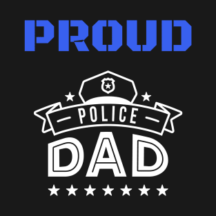 proud police dad T-Shirt