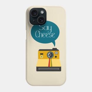 Say Cheese Phone Case