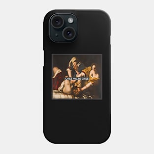 Girl Will Be Girls Judith Holofernes Feminism Womens Rights Phone Case