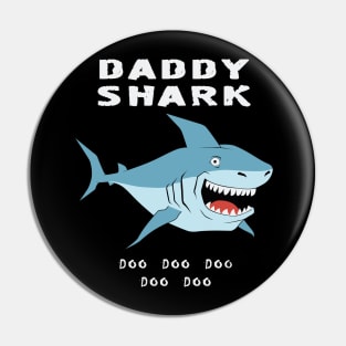 Daddy Shark T-Shirt Gift For Father Pin