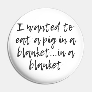 In a Blanket Pin