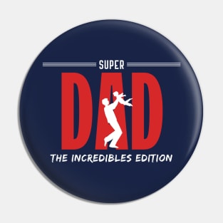 Superhero  Dad Pin