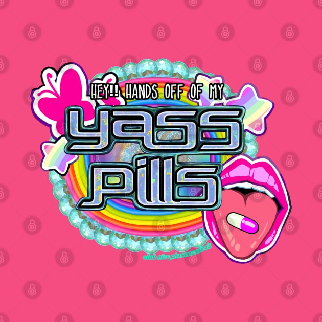 Yass Pills Y2K Style Logo by Club Nico