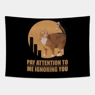 PAY ATTENTION TO ME IGNORING YOU , Brown Manx Cat Lovers Tapestry