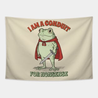 I Am a Conduit for Nonsense Tapestry