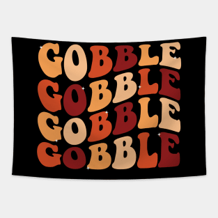 Gobble Gobble Gobble Fall Graphic Funny Thanksgiving Tapestry