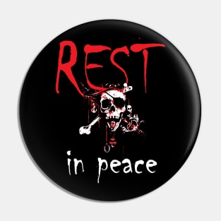 REST IN PEACE Pin