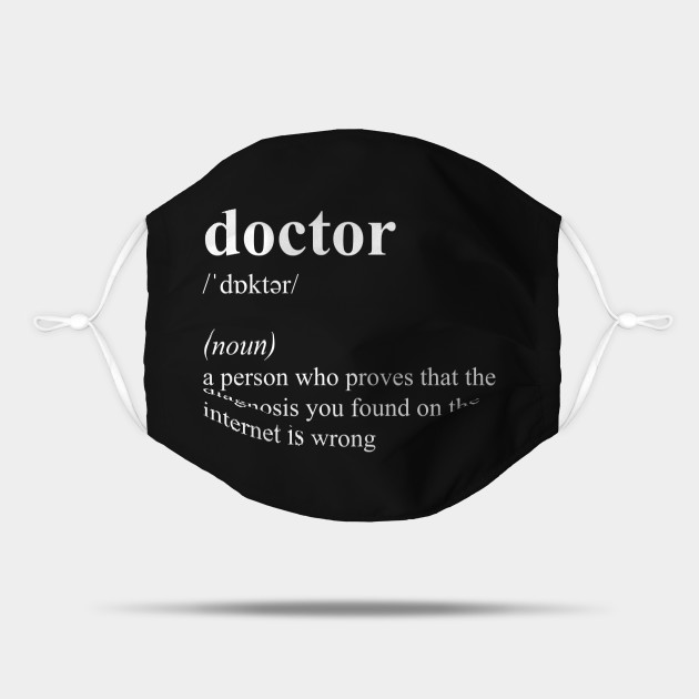 Funny Doctor Job Title Definition - Funny Doctor Definition - Mask | TeePublic Funny Doctor Job Title Definition - Funny Doctor Definition - Mask | TeePublic