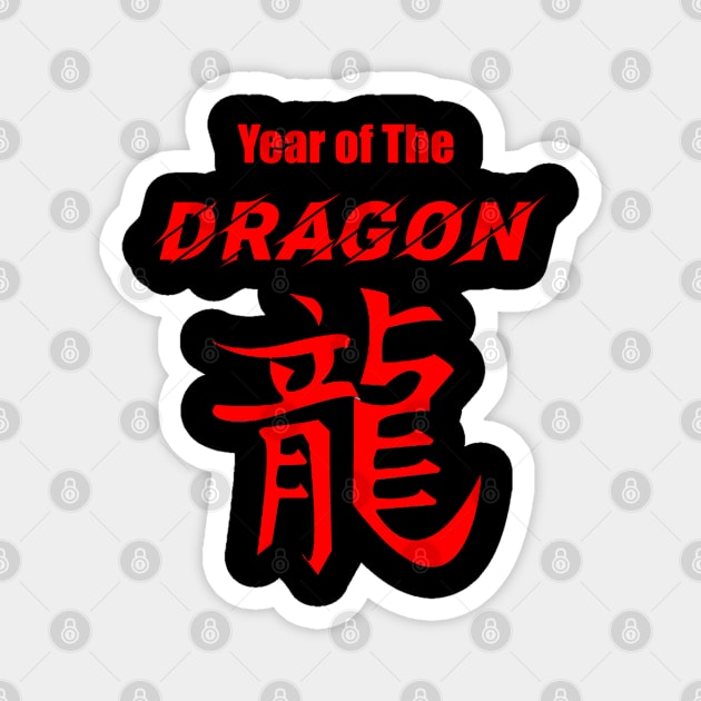 Year of The Dragon Red Text Magnet by Black Ice Design