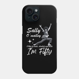 Sally O'malley Retro Vintage I'm Fifty Phone Case