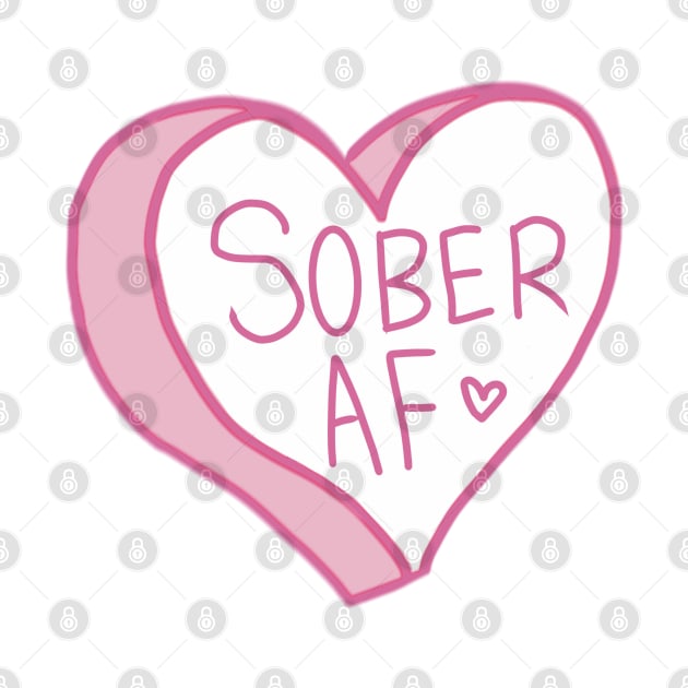 Sober AF Pink Alcoholics Anonymous by ROLLIE MC SCROLLIE