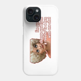 Doralee Knows What's Up Phone Case