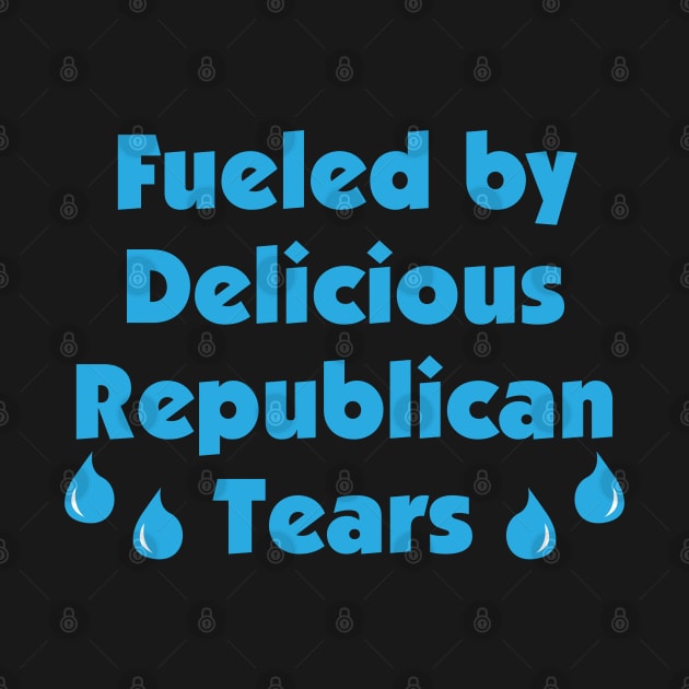 Delicious Republican Tears by PK Halford