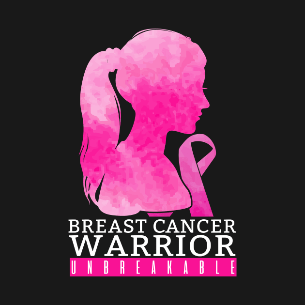 'Breast Cancer Warrior Unbreakable' Breast Cancer by ourwackyhome