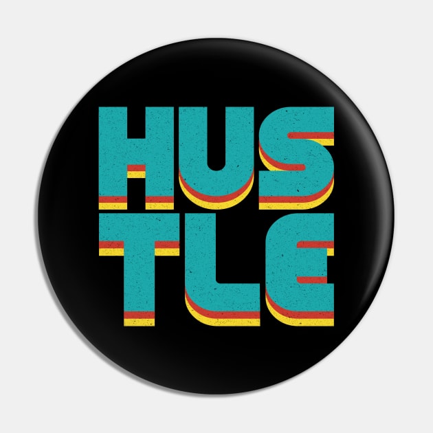 Hustle Hustle Pin by 99sunvibes