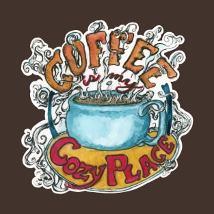 Coffee Is My Cozy Place T-Shirt