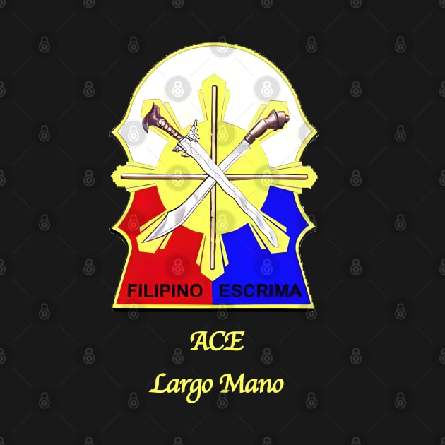 Escrima Crest with ACE - Largo Mano Caption by Dojo Art