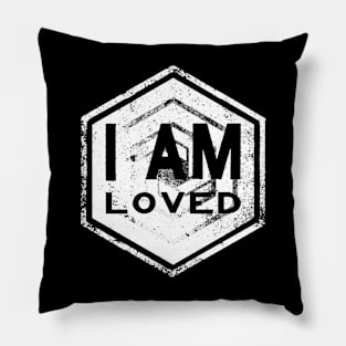 I AM Loved - Affirmation - White Pillow