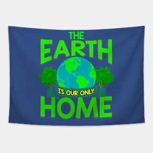 The earth is our home Tapestry