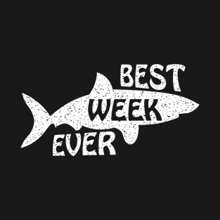 Best Shark Week Ever T-Shirt