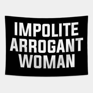 Impolite Arrogant Woman Elizabeth Warren Shirt Tapestry