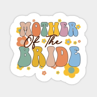 Retro Flower Mother Of The Bride  Mothers Day Wedding Magnet