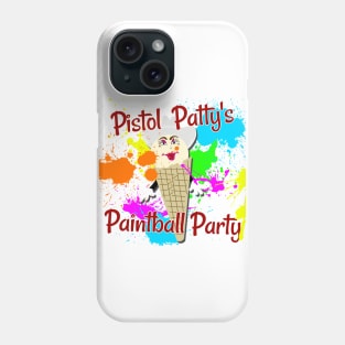 Pistol Patty's Paintball Party Phone Case