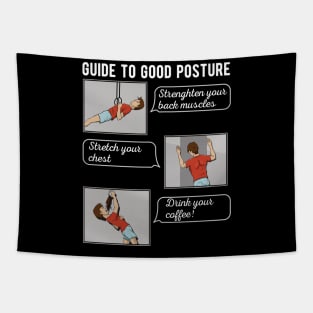 Ultimate guide to Good Posture Funny coffee lover Tapestry