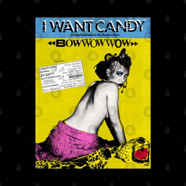 Bow Wow Wow I Want Candy by Pop Fan Shop