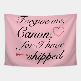 Forgive me Canon, for I have shipped Tapestry