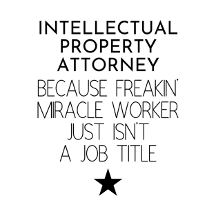 Intellectual Property Attorney Gift Idea For Him Or Her, Thank You Present T-Shirt