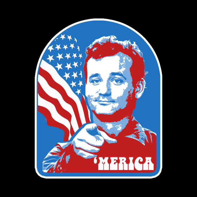 'Merica! USA July Fourth Bill Murray Fan Tribute Satire USA American Red White & Blue Funny by robotbasecamp